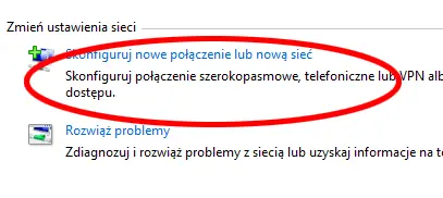 Wybór : Skonfiguruj nowe połączenie lub nową sieć